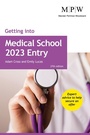 Cover: Getting into Medical School 2023 Entry - Trotman Education