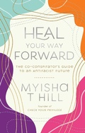 Cover: Heal Your Way Forward - Simon + Schuster LLC