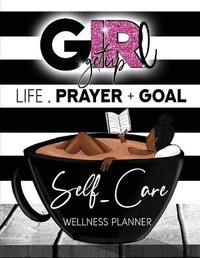 Enlarge image Cover: Girl Get Up Wellness Planner + Journal - Girl Get Up Foundation