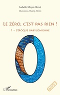 Cover: Le z&eacute;ro, c'est pas rien ! - Editions L'Harmattan