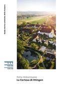 Cover: La certosa di Ittingen - Gesellschaft f&uuml;r Schweizerische Kunstgeschichte