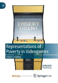 Enlarge image Cover: Representations of Poverty in Videogames - Springer