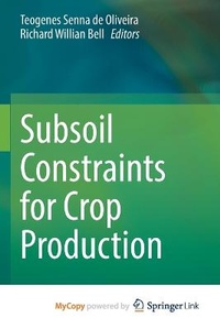 Enlarge image Cover: Subsoil Constraints for Crop Production - Springer
