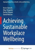 Cover: Achieving Sustainable Workplace Wellbeing - Springer