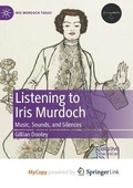 Cover: Listening to Iris Murdoch - Springer