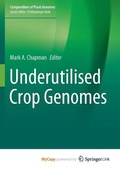 Cover: Underutilised Crop Genomes - Springer