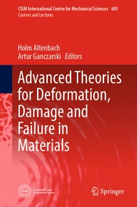Abbildung von: Advanced Theories for Deformation, Damage and Failure in Materials - Springer