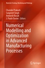 Cover: Numerical Modelling and Optimization in Advanced Manufacturing Processes - Springer