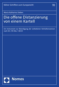 Abbildung von: Die offene Distanzierung von einem Kartell - Nomos
