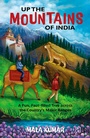 Cover: Up the Mountains of India - Hachette India Children's Books