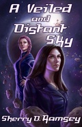Cover: A Veiled and Distant Sky (Nearspace, #4) - Tyche Books