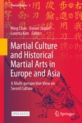 Cover: Martial Culture and Historical Martial Arts in Europe and Asia - Springer