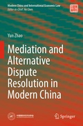 Abbildung von: Mediation and Alternative Dispute Resolution in Modern China - Springer
