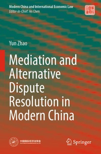 Abbildung von: Mediation and Alternative Dispute Resolution in Modern China - Springer