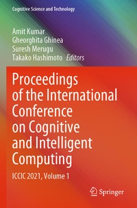 Enlarge image Cover: Proceedings of the International Conference on Cognitive and Intelligent Computing - Springer