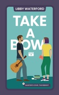 Cover: Take a Bow (Sawyer's Cove: The Reboot, #2) - Libby Waterford