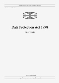 Abbildung von: Data Protection Act 1998 (c. 29) - GRANGIS LLC