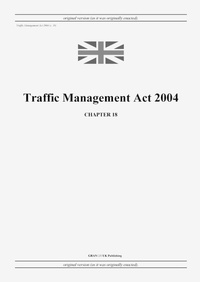 Abbildung von: Traffic Management Act 2004 (c. 18) - GRANGIS LLC