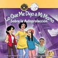 Cover: Lo Que Me Digo a Mi Mismo Sobre la Autoproteccion - Mabma Enterprises, LLC