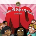 Cover: Lo Que Me Digo a Mi Mismo Sobre el !NO! - Mabma Enterprises, LLC