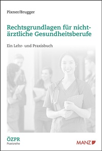 Abbildung von: Rechtsgrundlagen für nicht-ärztliche Gesundheitsberufe - Manz