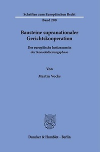 Abbildung von: Bausteine supranationaler Gerichtskooperation. - Duncker & Humblot