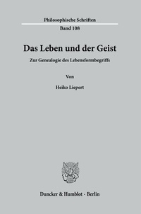 Abbildung von: Das Leben und der Geist. - Duncker & Humblot