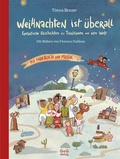 Cover: Weihnachten ist &uuml;berall. Fantastische Geschichten zu Traditionen aus aller Welt - G&G Verlag, Kinder- und Jugendbuch