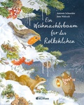 Cover: Ein Weihnachtsbaum f&uuml;r das Rotkehlchen - G&G Verlag, Kinder- und Jugendbuch
