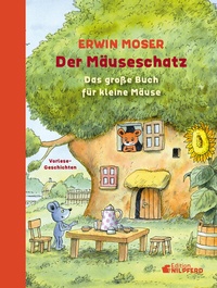 Abbildung von: Der Mäuseschatz - G&G Verlag, Kinder- und Jugendbuch