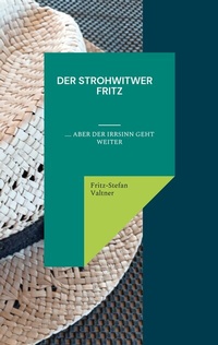 Abbildung von: Der Strohwitwer Fitz - BoD - Books on Demand