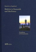 Cover: Medizin in Romantik und Idealismus. Band 1: Darstellung und Interpretation - frommann-holzboog