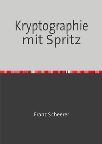 Enlarge image Cover: Kryptographie mit Spritz - epubli