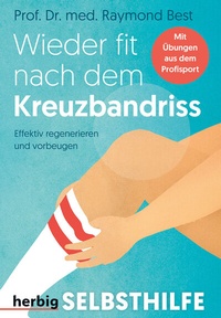 Abbildung von: Wieder fit nach dem Kreuzbandriss - Herbig in der Franckh-Kosmos Verlags-GmbH & Co. KG