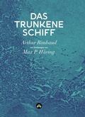 Cover: Das trunkene Schiff - Edition Hibana