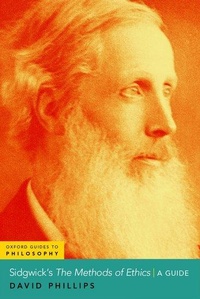 Enlarge image Cover: Sidgwick's The Methods of Ethics - Oxford University Press Inc