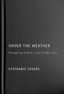 Cover: Under the Weather - McGill-Queen's University Press