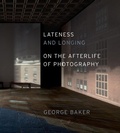 Cover: Lateness and Longing - University of Chicago Press