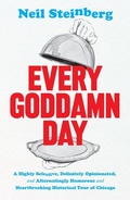 Cover: Every Goddamn Day - University of Chicago Press