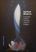 Cover: Spiritual Moderns - University of Chicago Press