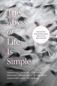 Abbildung von: The Abyss or Life Is Simple - University of Chicago Press