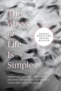 Cover: The Abyss or Life Is Simple - University of Chicago Press