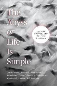 Enlarge image Cover: The Abyss or Life Is Simple - University of Chicago Press