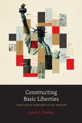 Cover: Constructing Basic Liberties - University of Chicago Press