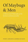 Cover: Of Maybugs and Men - University of Chicago Press