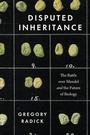 Cover: Disputed Inheritance - University of Chicago Press