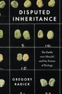 Cover: Disputed Inheritance - University of Chicago Press