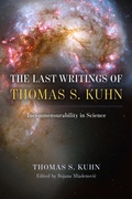 Cover: The Last Writings of Thomas S. Kuhn - University of Chicago Press