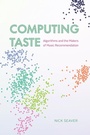Cover: Computing Taste - University of Chicago Press