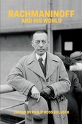 Cover: Rachmaninoff and His World - University of Chicago Press